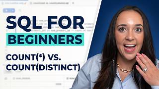 count(*) vs. count(distinct) - SQL for BEGINNERS (100% Free Masterclass)