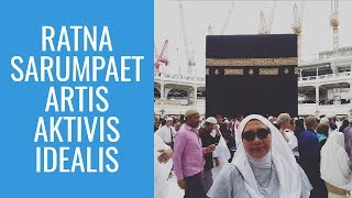 Ratna Sarumpaet, Dari Panggung Teater sampai Umroh ke Tanah Suci Mekkah