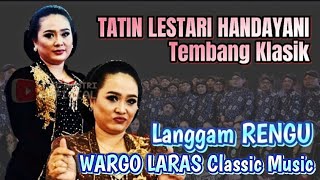 TATIN LESTARI HANDAYANI Klasikan Langgam Rengu Slendro Sanga // Ki Seno Nugroho Wargo Laras