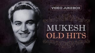 Mukesh Old Hits | Video Jukebox