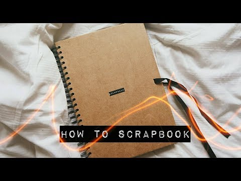 DIY HOW TO SCRAPBOOK DIY HOW TO SCRAPBOOK