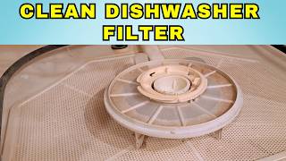 How to Remove and Clean GE Dishwasher Filter