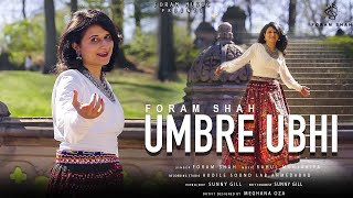 UMBRE UBHI || FORAM SHAH || RAHUL MUNJARIYA