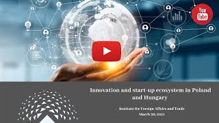 📽️ Innovation and start-up ecosystem in Poland and Hungary 📽️