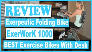 Exerpeutic ExerWorK 1000 Exercise Bike With Desk Review - Best Exercise Bikes With Desk Reviews 2020
