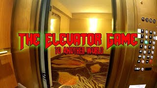 The Elevator Game - To Another World