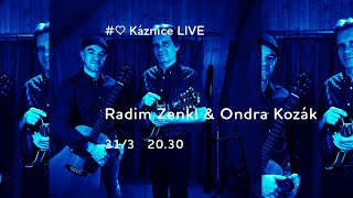 Káznice LIVE - Radim Zenkl \u0026 Ondra Kozák