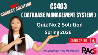 CS403 (Database Management Systems) Quiz No.2 Solution Spring 2026 - By Rare Academy of Science