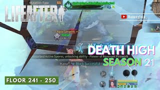 🗡Death High Floor 241 - 250 || Lifeafter Death High Season 21