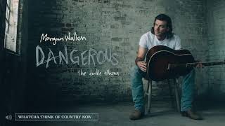 Morgan Wallen – Whatcha Think of Country Now (Audio Only)