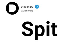 Spit Meaning In English