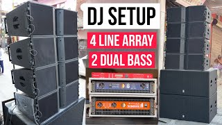 ऐसे Line Array वाला DJ Setup नहीं देखा होगा।Full Dj Setup 4 Line Array 2 Dual Bass with Amplifier