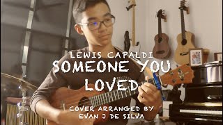 Someone You Loved by Lewis Capaldi - Evan J De Silva (Cover)