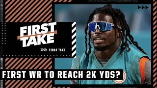 Could Tyreek Hill be the first WR to reach 2,000 YDS? | First Take