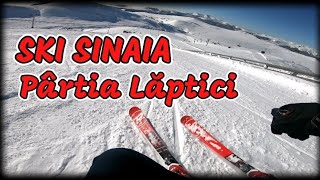 SCHI SINAIA - Pârtia Laptici 1 - Valea Soarelui