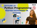 What is Nested Dictionary in Python? #nesteddictionary #dictionary #coding #pythonforbeginners