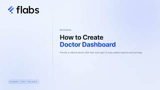 How to Create a Dashboard Login for Doctors & Hospitals | Flabs LIMS