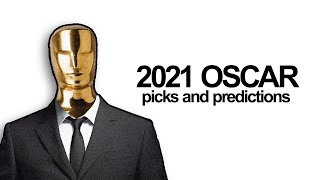 My 2021 Oscar Picks and Predictions (nomination reaction)