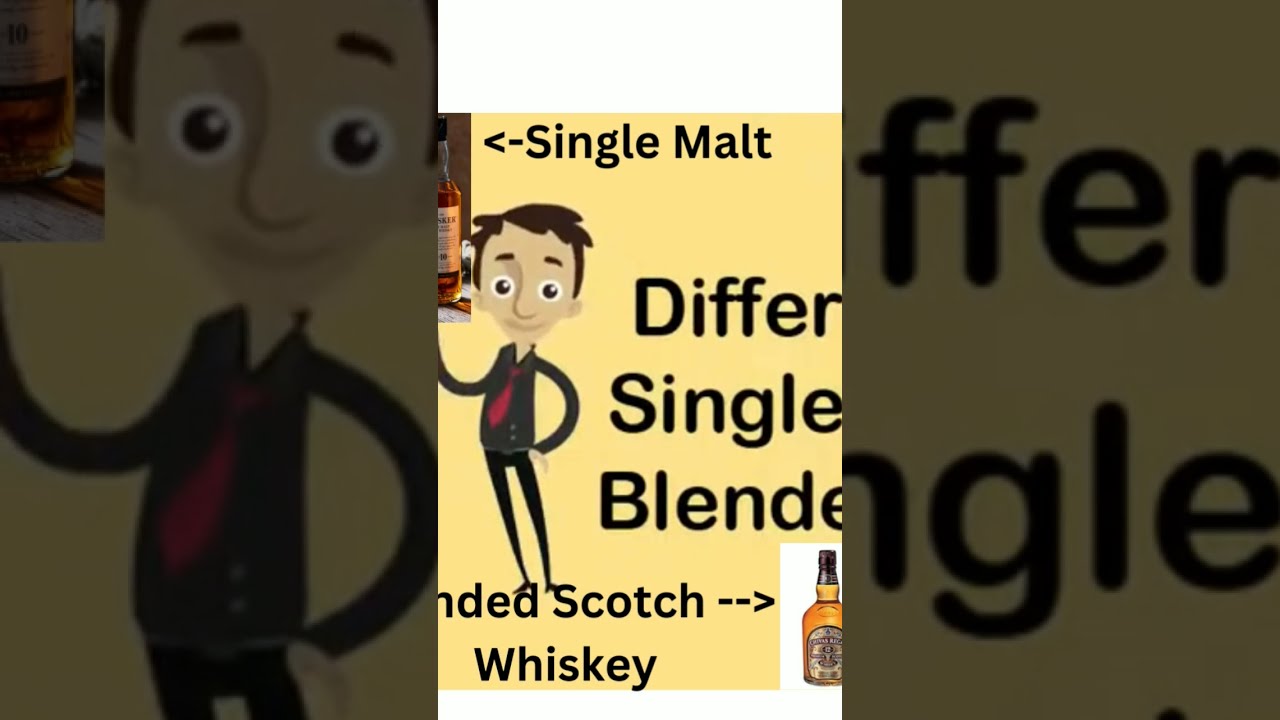 Difference Between Single Malt And Blended Scotch Whiskey - YouTube