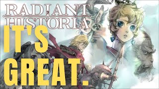 Radiant Historia Retrospective - Worth the Praise?