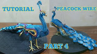 Part 4 | Belajar Membuat Merak Dari Kawat | Tutorial Peacock Wire | Handmade