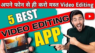 video editing apps || Top 5 video editing app || video editing apps for Android