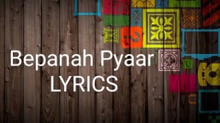 Bepanah Pyaar Song Lyrics // Surbhi Chandana / Sharad Malhatora //// M.A LYRICS