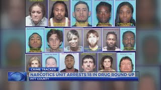 18 arrested, 12 wanted after investigation into illegal narcotics distribution in Pitt County