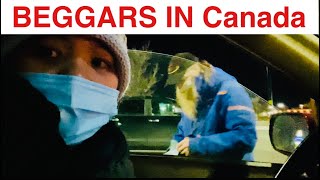 BEGGARS IN CANADA/REALITY LIFE /THINGS TO KNOW/sarah buyucan