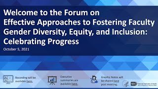 Forum on Effective Approaches to Fostering Faculty Gender Diversity, Equity, and Inclusion