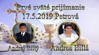 Prvé sväté prijímanie Andrej Bily a Andrea Bilá 17.5.2019 (komplet)