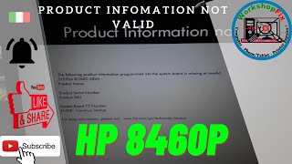 HP EliteBook 8460p - Product Information not valid