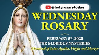 WEDNESDAY HOLY ROSARY 💙 FEBRUARY 5, 2025 💙 THE GLORIOUS MYSTERIES OF THE ROSARY [VIRTUAL]