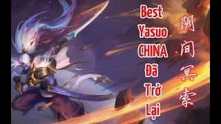 [WoLOL Channel] Best YASUO CHINA đã quay lại