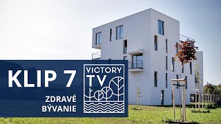 VictoryPort - KLIP 07 - Zdravé bývanie