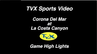 TVX Sports Video-Corona Del Mar at LCC-HighLights