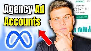 Facebook Agency Ad Accounts - EVERYTHING You Have To Know!