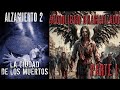 alzamiento 2 la ciudad de los muertos parte 1