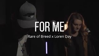 Rare of Breed - For Me ft. Loren Day