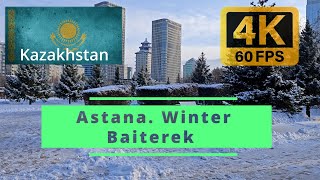 Astana. Winter. Baiterek. 4K 60 FPS