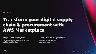 AWS re:Invent 2021 - Transform your digital supply chain \u0026 procurement with AWS Marketplace