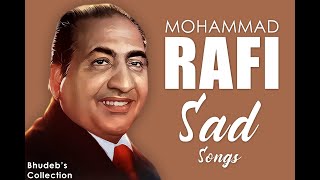 Mohammad Rafi Sad Song Collection | Top 50 Mohammed Rafi Hindi Sad Songs | Mohd. Rafi Audio Jukebox