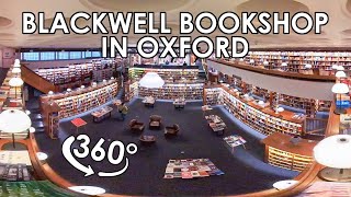 360° Walk Through the Blackwell of Oxford Bookshop