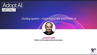 Jacques Attali, Writer \u0026 President Attali Associates on his vision for a new world w/ AI | Adopt AI