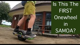 109. Ride With Me on the FIRST Onewheel in SAMOA!