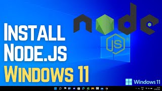 How to Install Node.js on Window 11