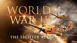 World War II: The Fighter Aces | Full Movie (feature Documentary)