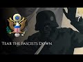 Tear the Fascists Down - American Anti-Fascist Song