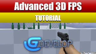 (GDevelop) Advanced 3D FPS game tutorial