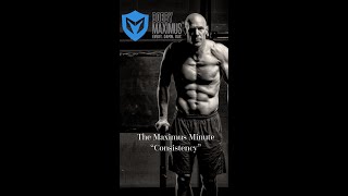 The Maximus Minute: Episode 1. The secret to fitness is consistency #fitness #bodytransformation